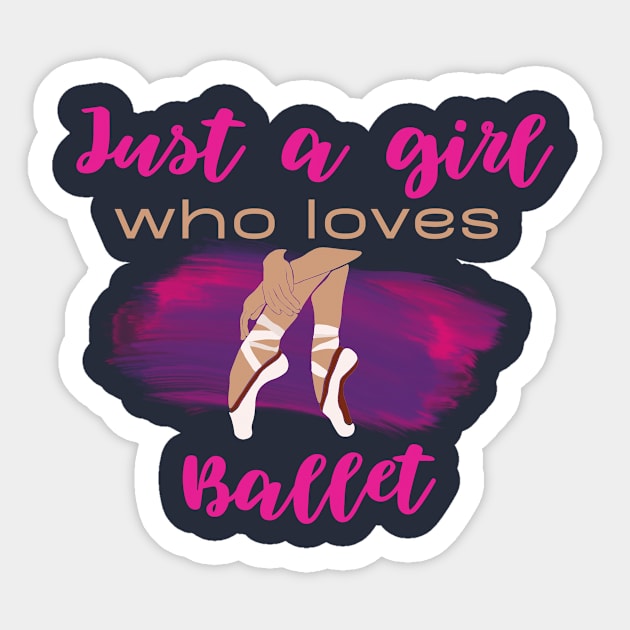 Just a girl who loves ballet Sticker by Dancespread